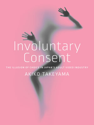 cover image of Involuntary Consent